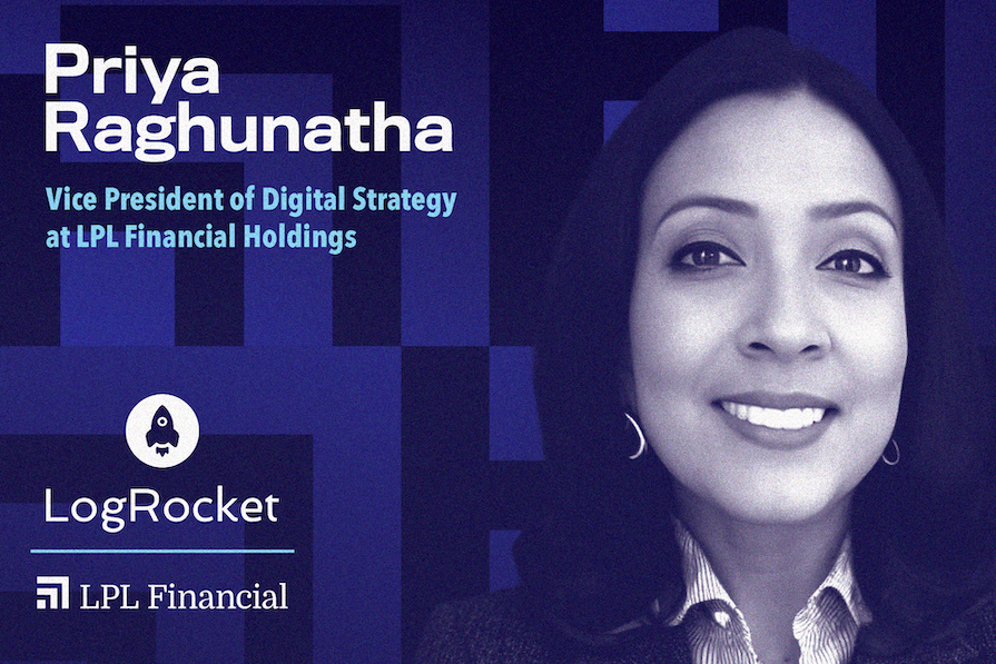 Retrato da vice-presidente Priya Raghunatha, com texto sobre sua posição em estratégia digital na LPL Financial Holdings, em fundo azul com logos da LogRocket e LPL.