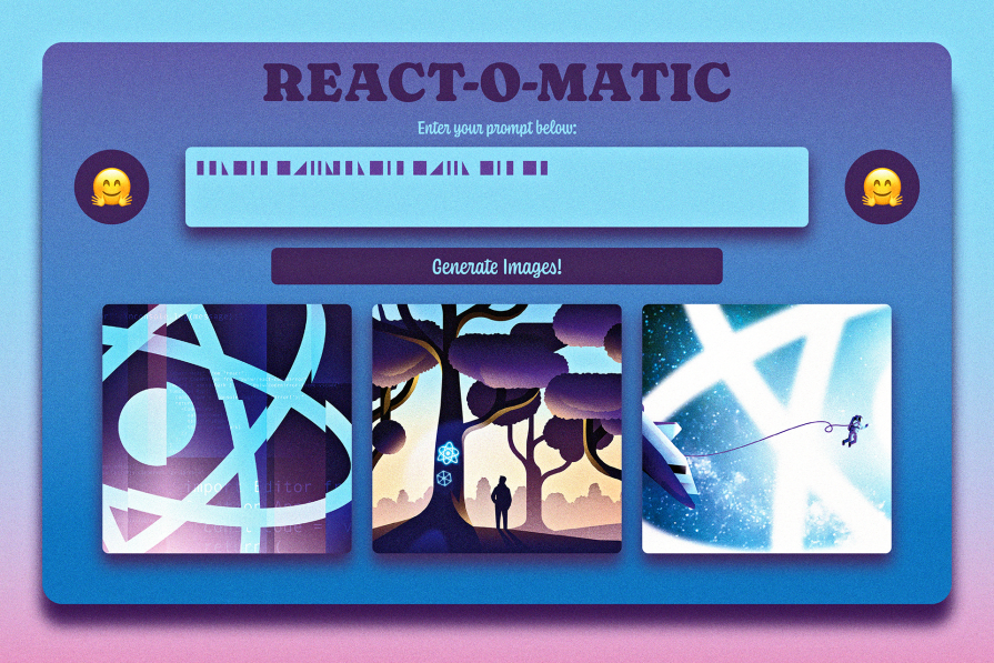 Interface de um aplicativo chamado React-O-Matic com três imagens geradas mostrando designs artísticos e um botão 'Generate Images!'.
